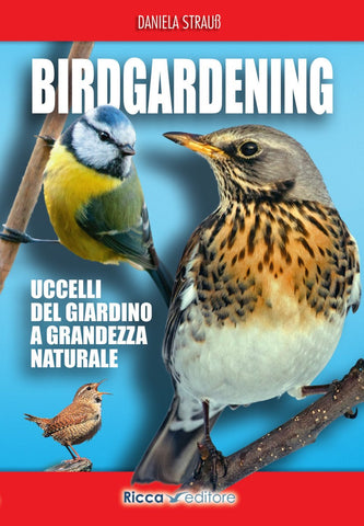 Birdgardening. Uccelli del giardino