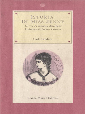 Istoria di Miss Jenny. Scritta da Madama Riccoboni